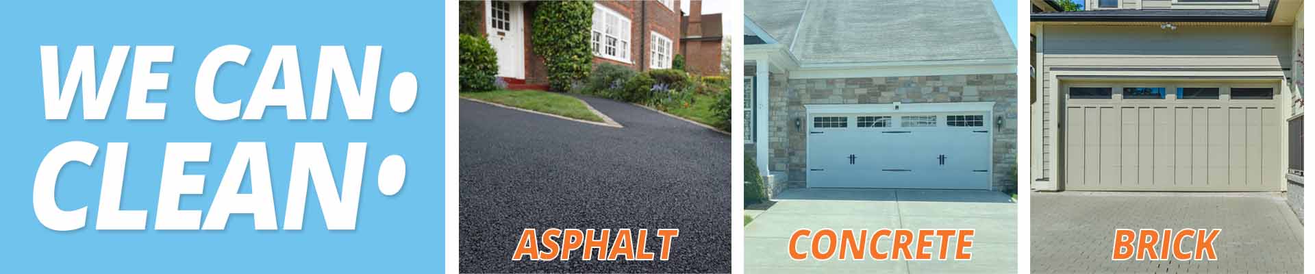we can clean asphalt concrete and brick